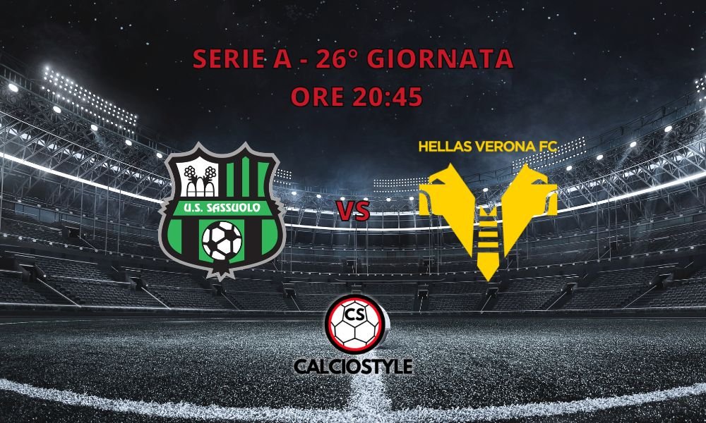 Sassuolo-Hellas Verona, formazioni ufficiali