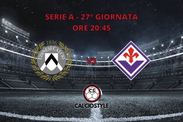 Udinese-Fiorentina, probabili formazioni e dove vederla