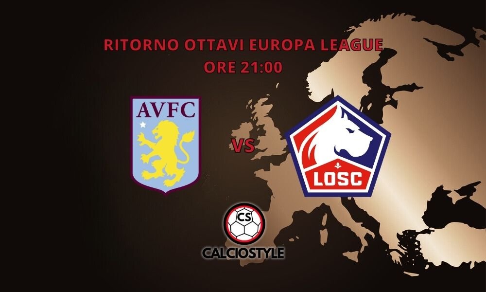 Aston Villa-Lille, probabili formazioni e dove vederla