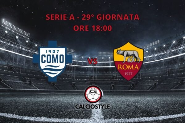 Como-Roma, probabili formazioni e dove vederla