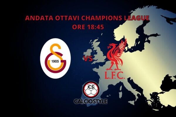 Galatasaray-Liverpool: probabili formazioni e dove vederla
