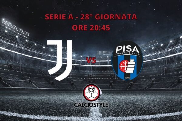 Juventus-Pisa, probabili formazioni e dove vederla