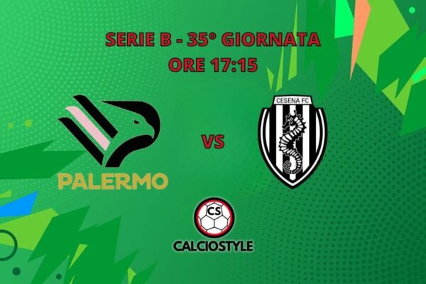 Palermo-Cesena, probabili formazioni e dove vederla