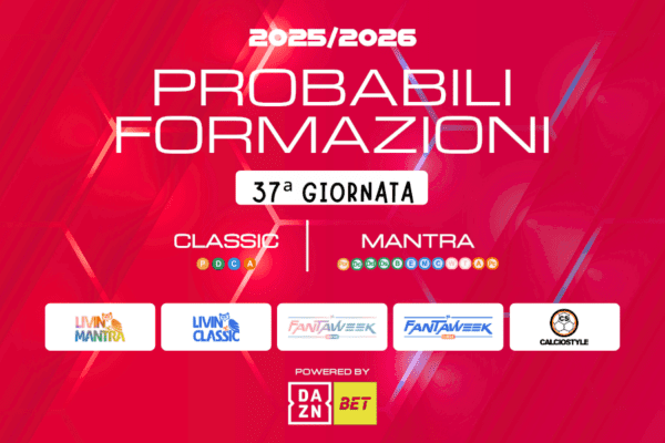 Fantacalcio 37°Giornata: consigli e formazioni